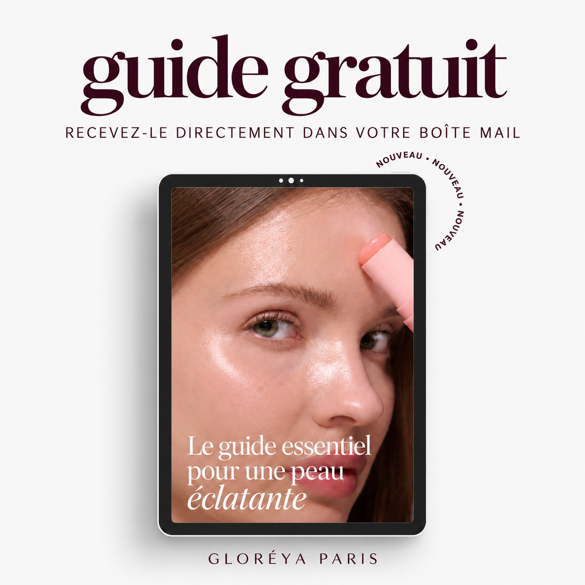 Guide Pour Une Peau Éclatante